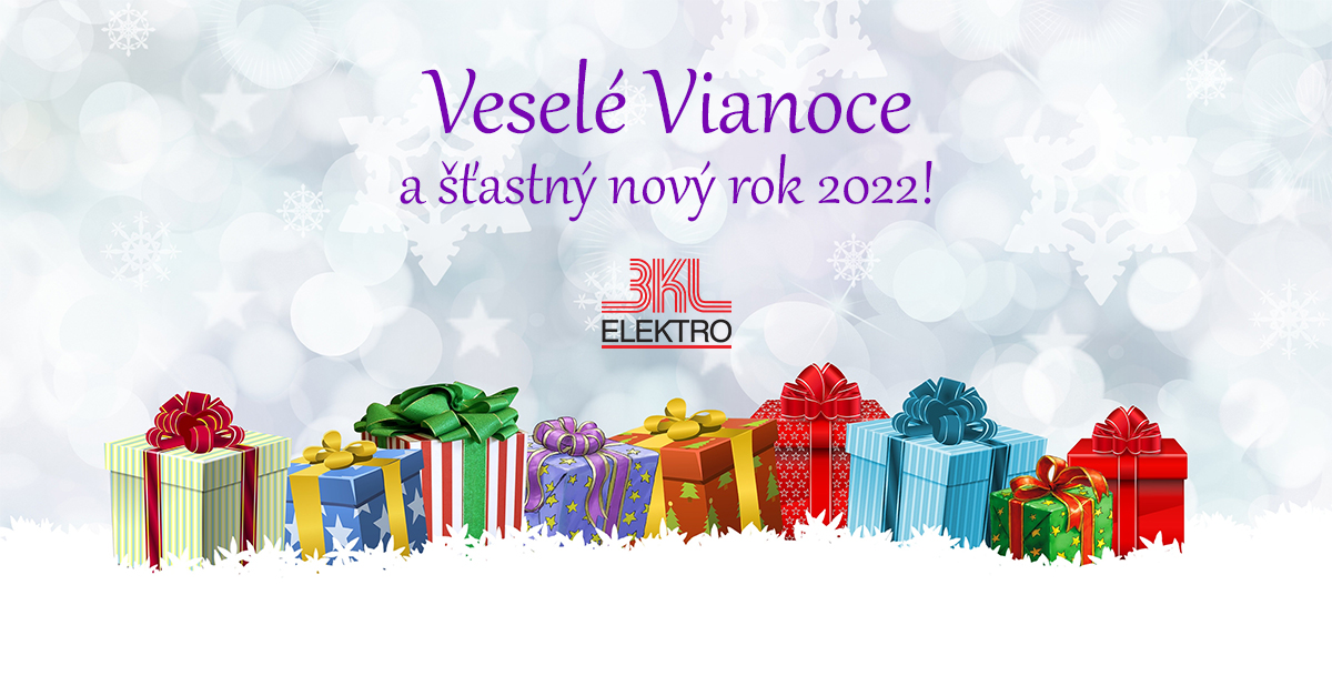BKL ELEKTRO - Prajeme Vám Veselé Vianoce a šťastný nový rok 2022!