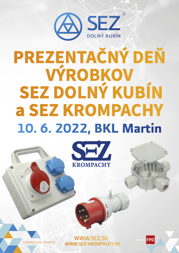 BKL ELEKTRO - Prezentačný deň výrobkov SEZ Dolný Kubín a SEZ Krompachy - Martin 10.06.2022